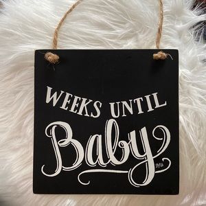 Weeks until baby sign